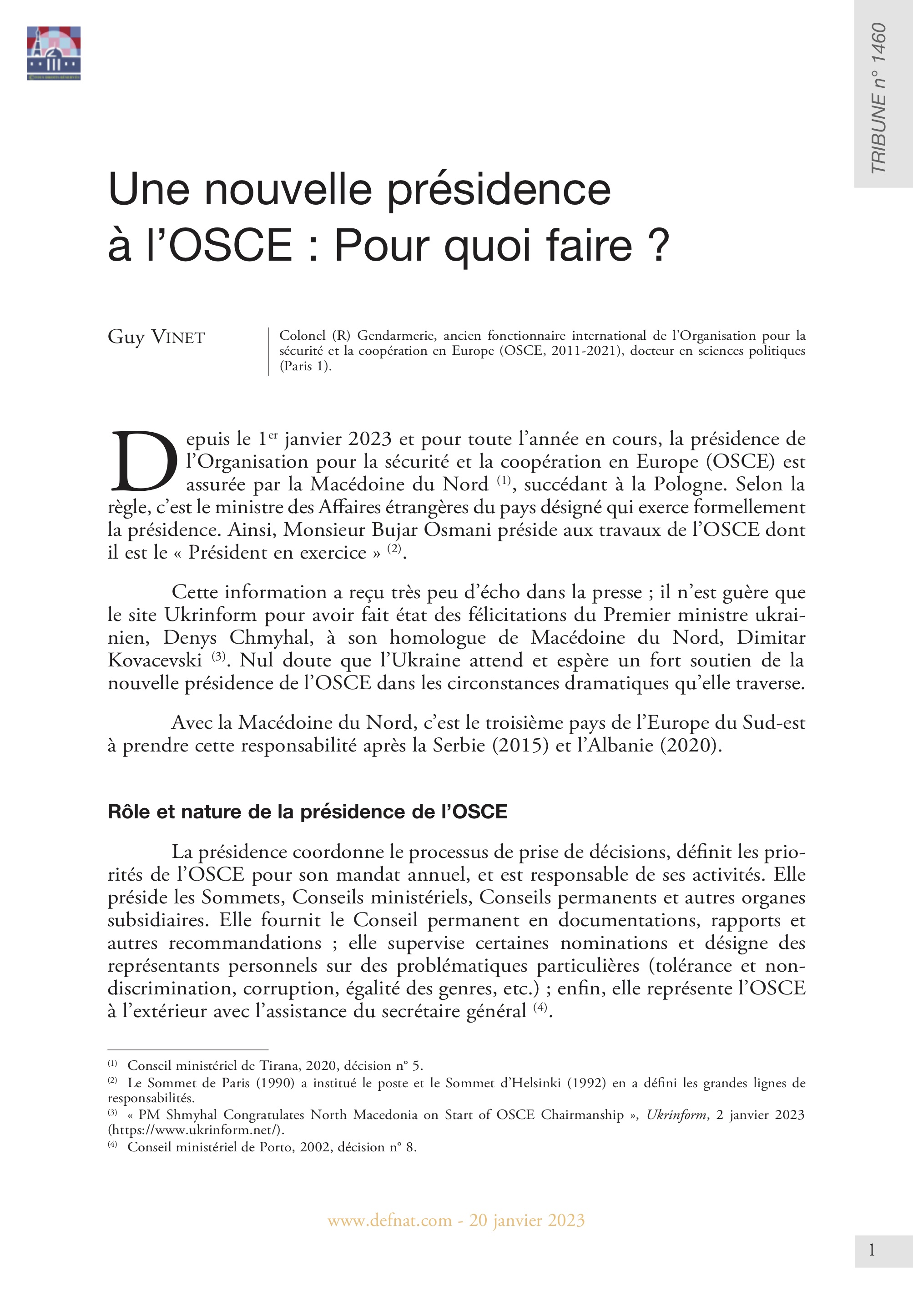 Une nouvelle présidence à l’OSCE : Pour quoi faire ? (T 1460)
